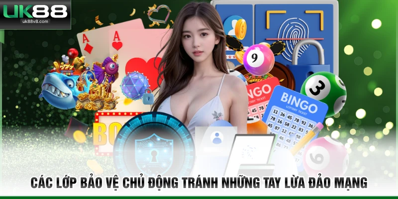 Các lớp bảo vệ chủ động tránh những tay lừa đảo mạng