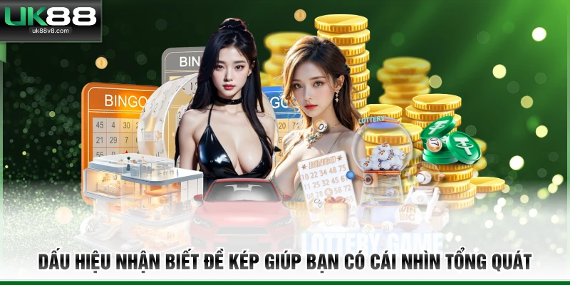 Dấu hiệu nhận biết đề kép giúp bạn có cái nhìn tổng quát