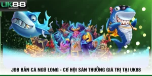 JDB bắn cá Ngũ Long