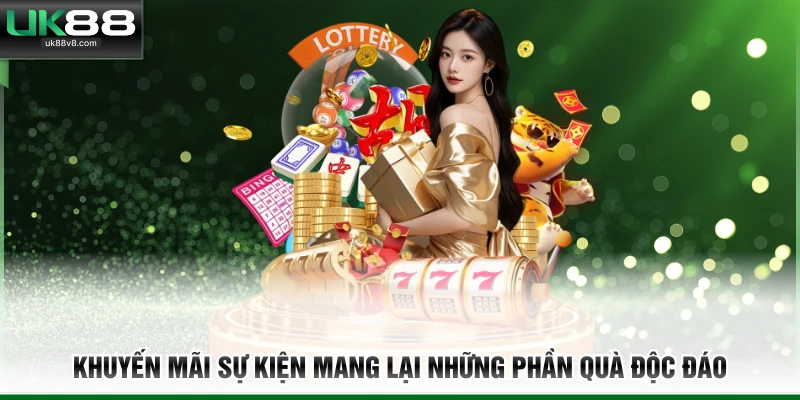 Khuyến mãi sự kiện mang lại những phần quà độc đáo