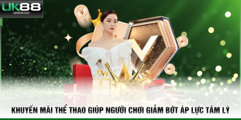 Khuyến mãi thể thao giúp người chơi giảm bớt áp lực tâm lý
