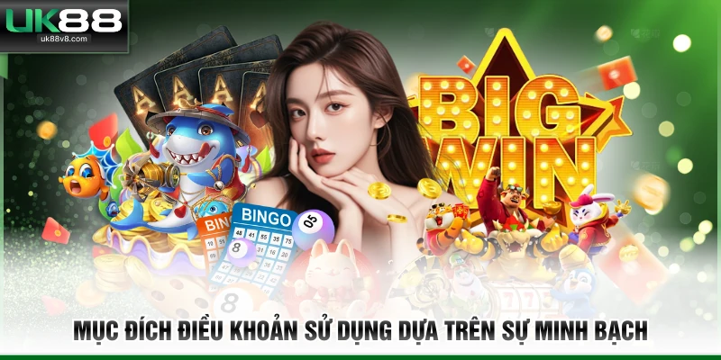 Mục đích điều khoản sử dụng dựa trên sự minh bạch 