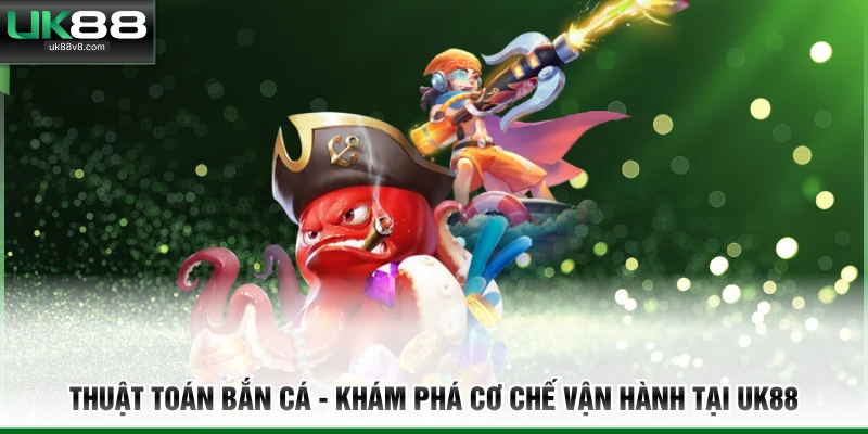 thuật toán bắn cá