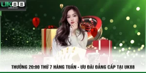 thưởng 20:00 thứ 7 hàng tuần